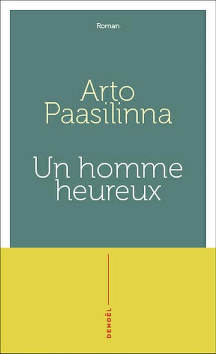 Un homme heureux