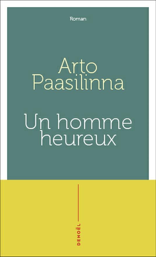 Un homme heureux