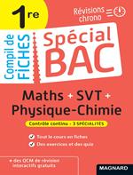 Spécial Bac Compil de Fiches Maths-Physique-Chimie-SVT 1re Bac 2024