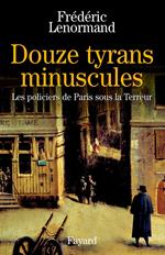 Douze tyrans minuscules