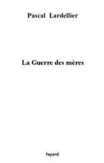 La guerre des mères