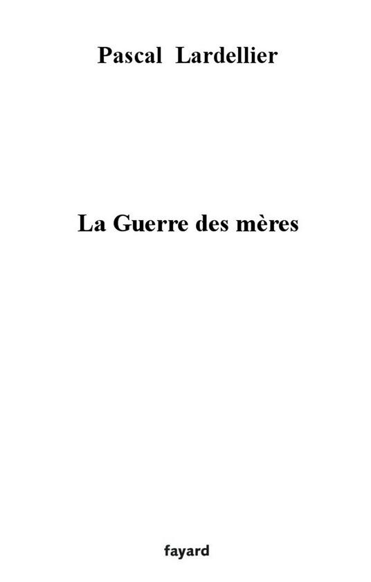 La guerre des mères