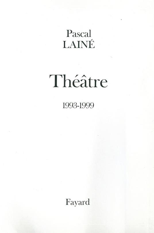Théâtre 1993-1999