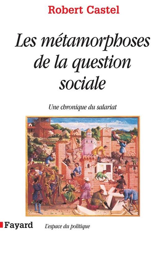 Les Métamorphoses de la question sociale