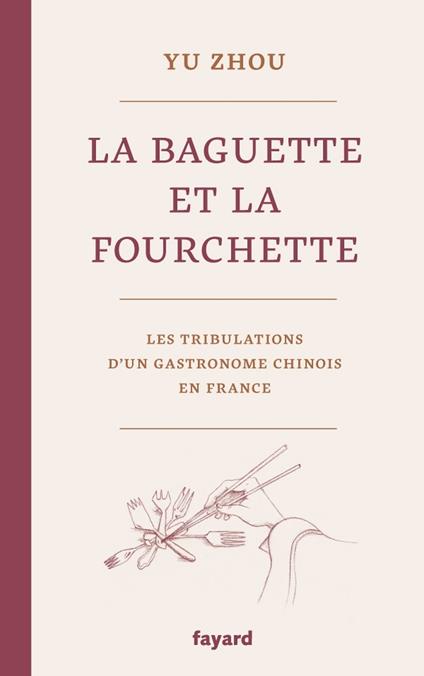 La baguette et la fourchette
