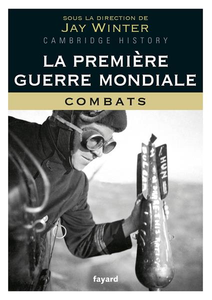La Première Guerre mondiale - tome 1