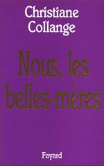Nous, les belles mères