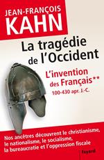 L'Invention des français 2 La tragédie de l'Occident