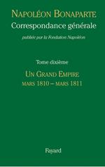 Correspondance générale - Tome 10