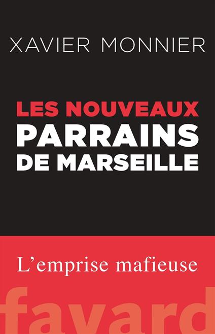 Les nouveaux parrains de Marseille