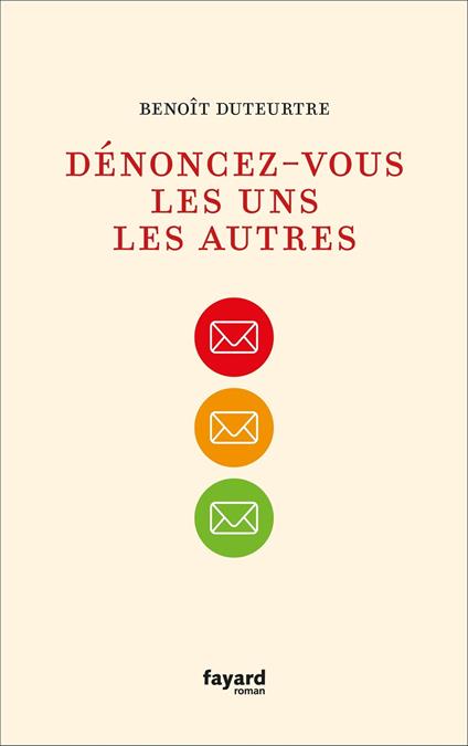 Dénoncez-vous les uns les autres