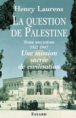 La Question de Palestine, tome 2