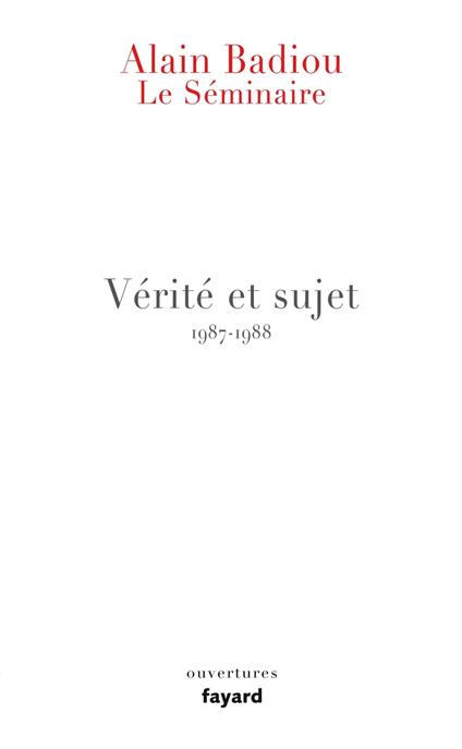 Le Séminaire - Vérité et sujet