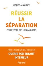 Réussir la séparation