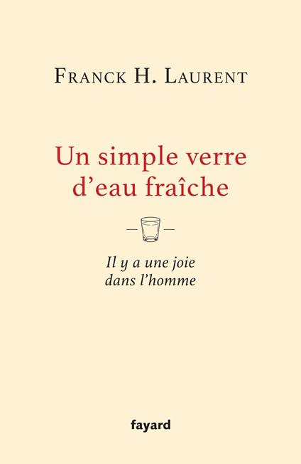 Un simple verre d'eau fraîche