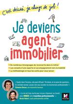 Je deviens agent immobilier! C'est décidé, je change de job!
