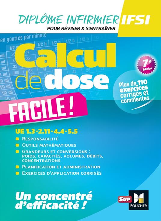 Calcul de dose facile - Infirmier en IFSI - DEI - 7e édition - Révision