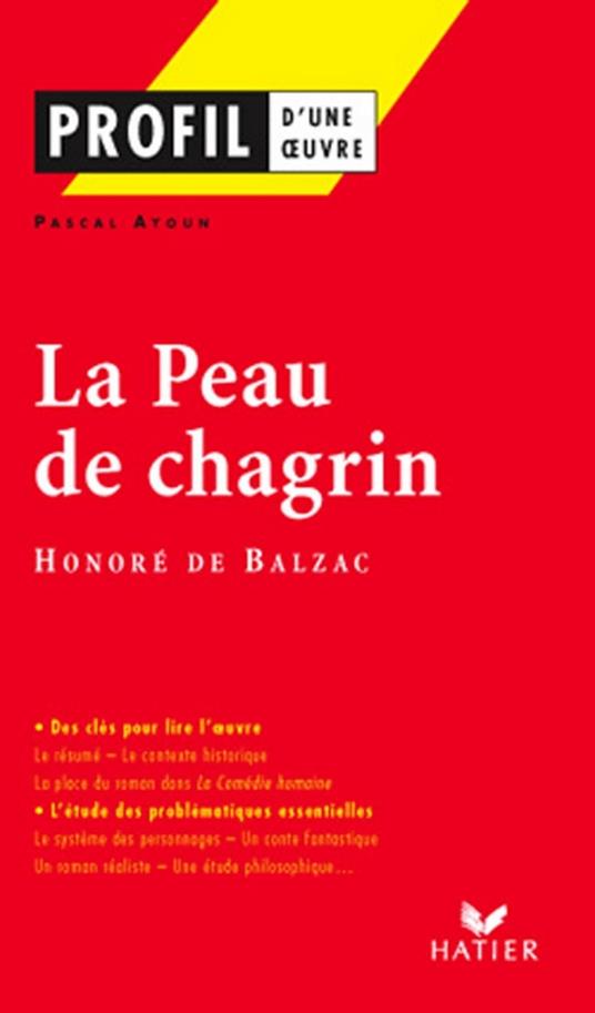 Profil - Balzac (Honoré de) : La Peau de chagrin