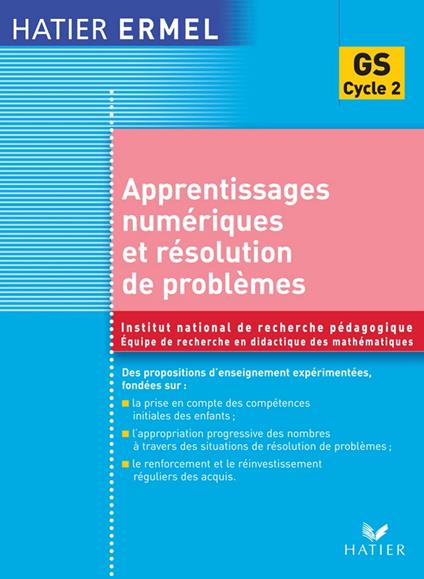 Ermel - Apprentissages numériques et résolution de problèmes Grande Section