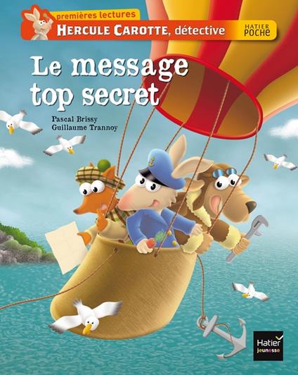 Le message top secret - Pascal Brissy,Guillaume Trannoy - ebook