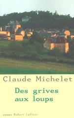 Des grives aux loups - tome 1 - NE