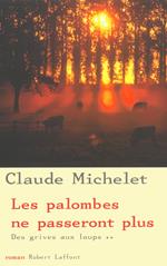 Les palombes ne passeront plus - tome 2
