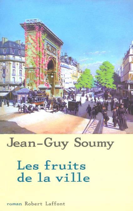 Les fruits de la ville - tome 2 - NE