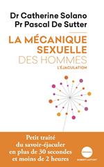 La Mécanique sexuelle des hommes - tome 1
