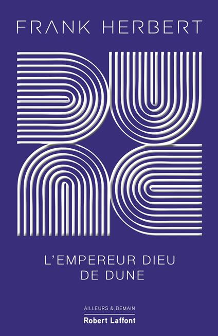 Dune - Tome 4 L'Empereur-Dieu de Dune
