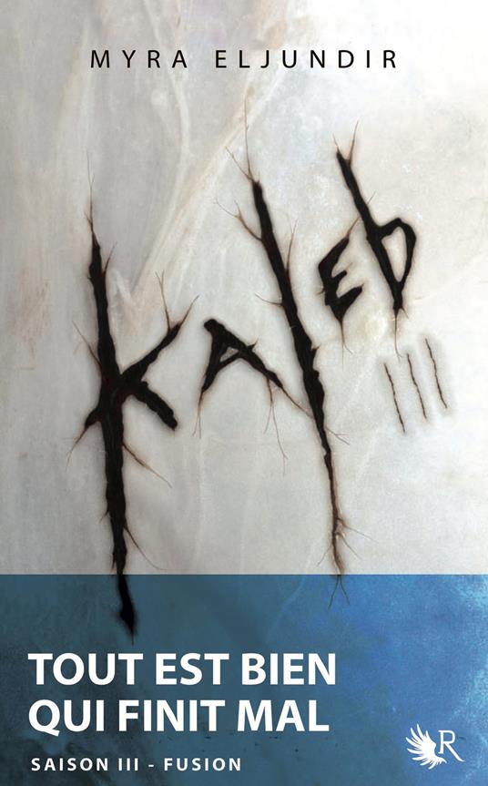 Kaleb - tome 3 - Myra ELJUNDIR - ebook