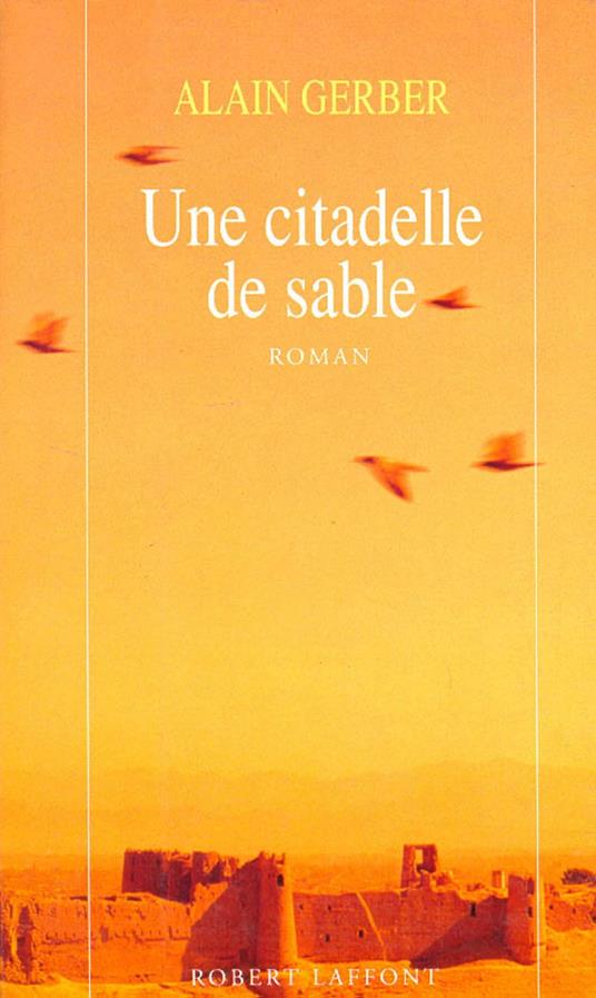 Une citadelle de sable - tome 2