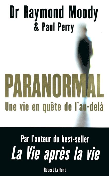 Paranormal - Une vie en quête de l'au-delà