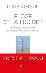Eloge de la lucidité