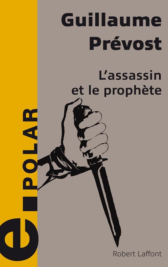 L'Assassin et le Prophète - e-romans