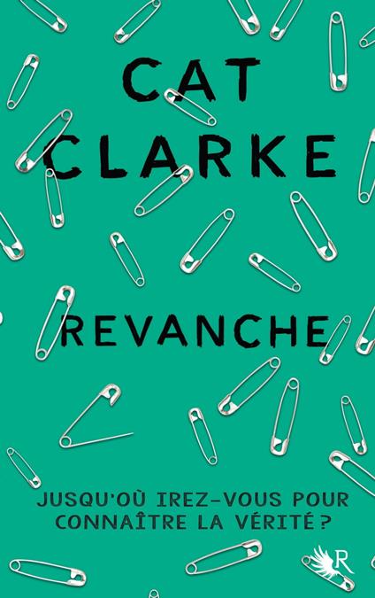 Revanche - Cat Clarke,Alexandra MAILLARD - ebook