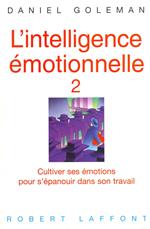 L'intelligence émotionnelle - tome 2