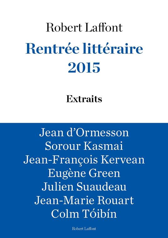 Rentrée littéraire 2015 - LAFFONT - Extraits gratuits