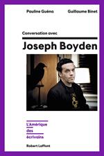 Conversation avec Joseph Boyden - L'Amérique des écrivains