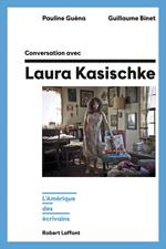 Conversation avec Laura Kasischke - L'Amérique des écrivains
