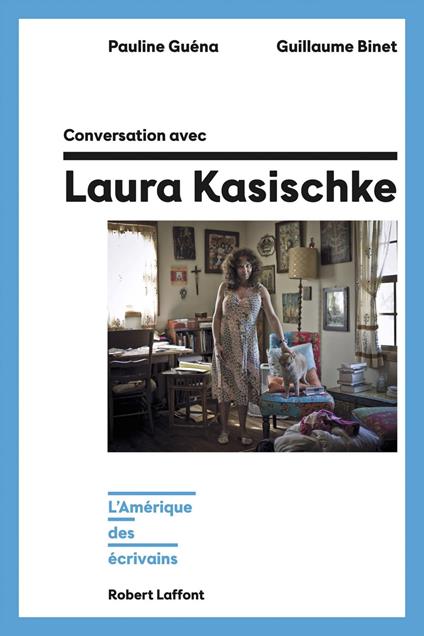Conversation avec Laura Kasischke - L'Amérique des écrivains