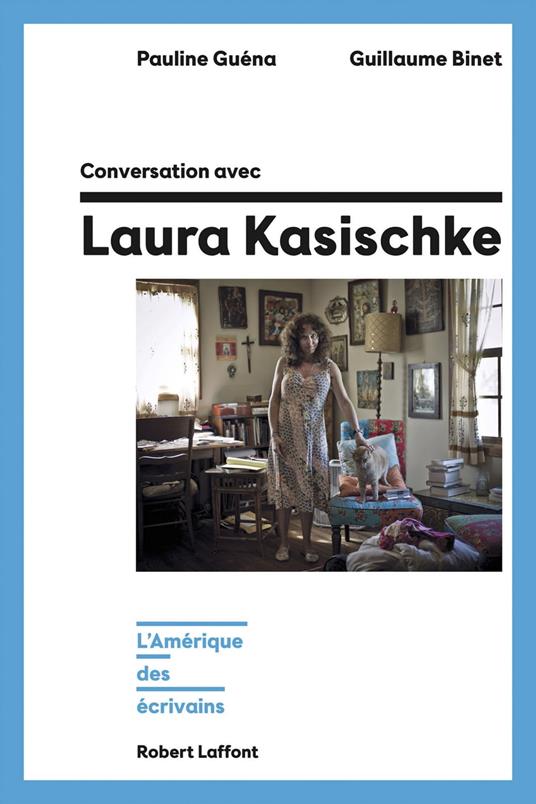 Conversation avec Laura Kasischke - L'Amérique des écrivains