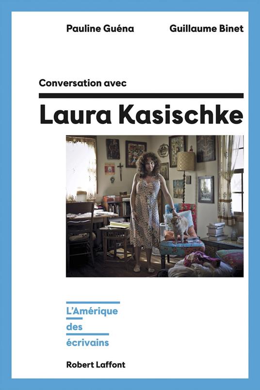 Conversation avec Laura Kasischke