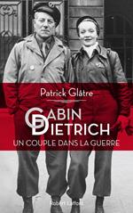 Gabin et Dietrich : un couple dans la guerre