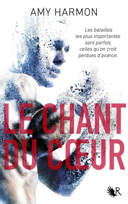 Le chant du coeur - Amy Harmon,Frédérique Le Boucher - ebook