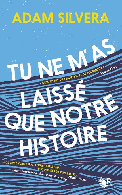 Tu ne m'as laissé que notre histoire - Adam Silvera,Constance De Mascureau - ebook
