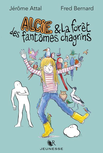Alcie et la forêt des fantômes chagrins - Jérôme Attal,Fred Bernard - ebook