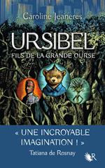 Ursibel - tome 1 Fils de la Grande Ourse