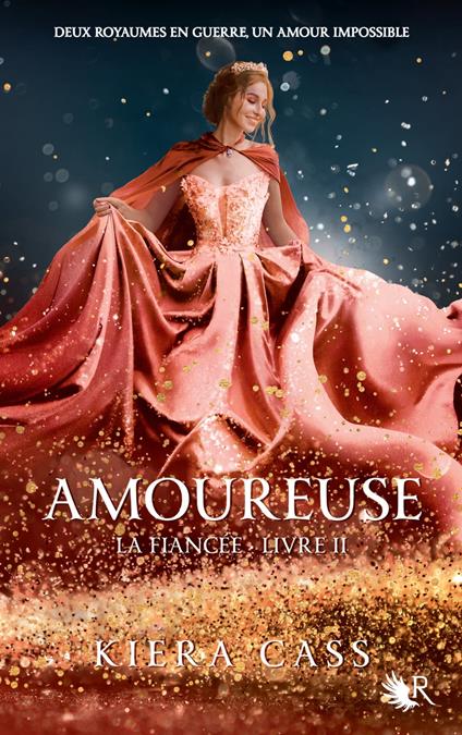 La Fiancée - Livre 2 Amoureuse - Kiera Cass,Madeleine NASALIK - ebook