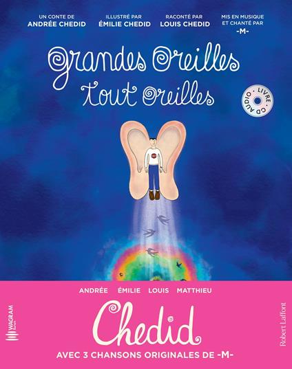 Grandes oreilles tout oreilles - Andrée Chedid,Louis Chedid,Matthieu CHEDID,Emilie Chedid - ebook
