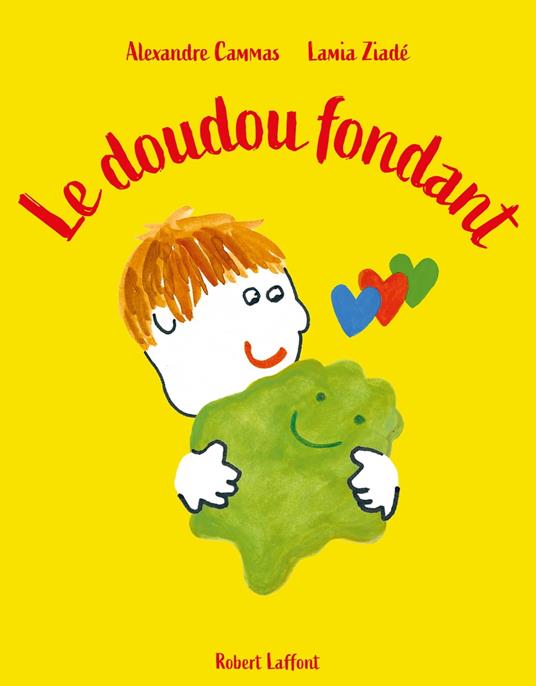 Le Doudou fondant - Alexandre Cammas,Lamia Ziade - ebook
